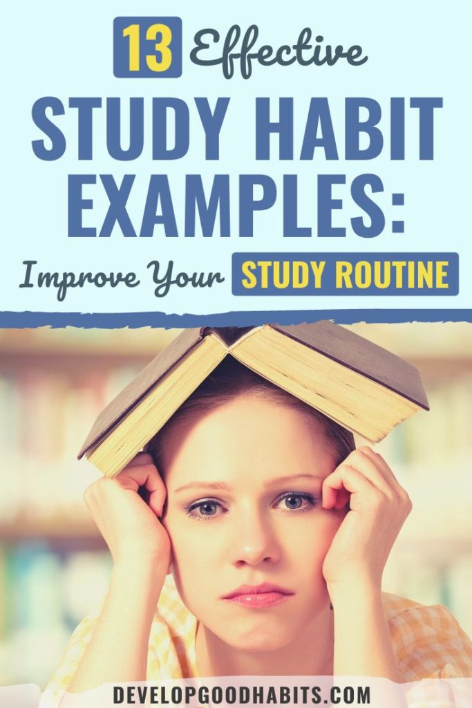 11 Good Study Habits For Students How To Build A Daily Routine