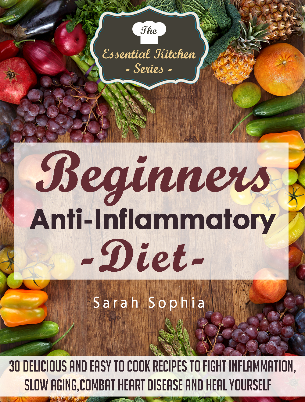 Anti Inflammatory Diet For Beginners The Ultimate Guide For A Healthy