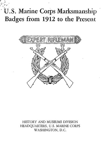 U S Marine Corps Marksmanship Badges From 1912 To The Present Visconage Michael D Free